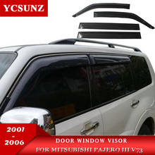 2001-2006 ABS дефлектор окна двери для Mitsubishi Pajero III холст Топ V6 V73 2001 2002 2003 2004 2005 2006 дождевой козырек укрытие 2024 - купить недорого