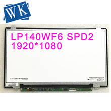 Free shipping LP140WF6 SPD2 LP140WF6-SPD2 LP140WF6 SPD1 LP140WF6 SPL1 Laptop Lcd Screen 1920*1080 EDP 30 pin IPS 2024 - buy cheap