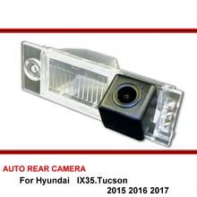 For Hyundai IX35 Tucson 2015 - 2018 Reversing Camera CCD Night Vision Reversing Camera Car Parking Camera Rear View Camera 2024 - buy cheap