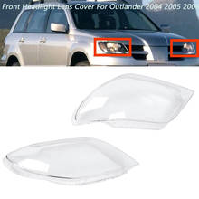 Car Front Headlight Head Light Lamp Lens Shell Cover Replacement for Mitsubishi Outlander 2004 2005 2006 2024 - buy cheap