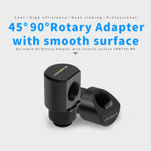 Barrowch Water cooling fittings,45 / 90 Degree Rotary Adapter Bend Tube Connections Design With Smooth Surface FBWT-MR 2024 - buy cheap