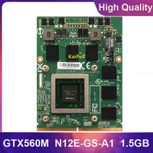 Original GTX560M GTX 560M Video VGA Card Display Graphic Card with X-Bracket For DELL M17X M18X MSI 16F1 16F2 N12E-GS-A1 DDR5 2024 - buy cheap