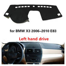 Light Car Pad Car Dashboard Cover for BMW X3 2006-2010 E83 Accessories Old Model Nice Cutting Avoid Light Non Reflective 2024 - buy cheap