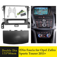 2DIN Car Stereo DVD Radio Fascia For OPEL Zafira Sports Tourer 2011 Audio Player Panel Adapter Frame Dash Mount Installation Kit 2024 - buy cheap