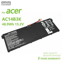 Oein Genuine AC14B3K High Quality Laptop Battery For Acer Aspire R3 R3-131T R5 R5-471T R5-571T ES1-572 15.2V 48.9WH/3220mAh 2024 - buy cheap