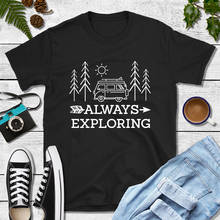 Always Exploring 100% Cotton T-shirt Cute Outdoor Camping Tshirt Aesthetic Women Short Sleeve Adventure Travel Top Tee Shirt 2024 - buy cheap
