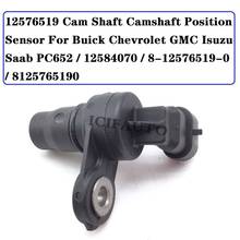 12576519 Cam Shaft Camshaft Position Sensor For Buick Chevrolet GMC Isuzu Saab PC652 / 12584070 / 8-12576519-0 / 8125765190 2024 - buy cheap