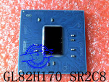 1piece/LOT GL82H170 SR2C8 BGA NEW Original In stock 2024 - buy cheap