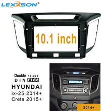 10,1 дюймов 2din Автомобильная облицовка для hyundai IX25 2014-2018 панель приборная установка двойной Din DVD рамка для hyundai CRETA 2015 + 2024 - купить недорого