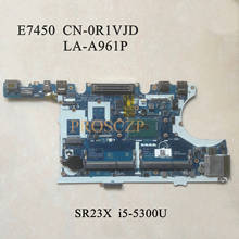 Placa-mãe para computador laptop dell, 7450, e7450, 0r1vjd, r1vjd, sr23x, CN-0R1VJD 3l 100%, testada 2024 - compre barato