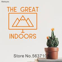 Makeyes Quote Wall Sticker The Great Indoors Wall Decals Home Rooms Wall Decor Mountain Art Wallpaper Murals Wall Decals Q149 2024 - buy cheap