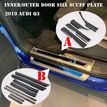 Stainless Steel For Audi Q3 2019 Car Accessories Outer Inner Door Sill Protector Welcome Pedal Threshold Strip Scuff Plate Cover 2024 - buy cheap