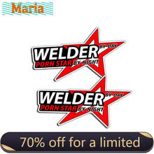 2Pc Personality WELDER By Day Porn Star By Night Car Sticker PVC Decal Vinyl JDM A4 Q3 Auto Decoration Waterproof PVC 2024 - buy cheap