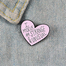 Эмалированные броши в форме розового сердца я себе странный и необычный значок на лацкан джинсовые куртки рюкзак значки ювелирные изделия подарок для друзей любовь 2024 - купить недорого