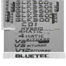 Letras 3d cromadas para mercedes benz, glk180 glk200 glk220 glk250 glk280 glk300 glk320 glk350 glk400 cdi, emblemas bluetec 2024 - compre barato