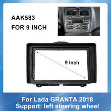 9 inch For Lada Granta 2018 2 din Radio Fascia for Stereo Audio Panel Mount Installation Dash Kit Frame Adapter Stereo DVD 2024 - buy cheap
