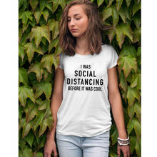 Camiseta i foi social de distância antes que era legal, camiseta engraçada anti-social armado camiseta casual feminina hipster 2024 - compre barato