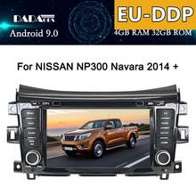 2 din Android 9.0 Car Multimedia Radio player dvd player For NISSAN NP300 Navara 2014+ GPS Map Navigation px5 Stereo Head unit 2024 - buy cheap