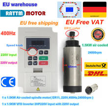 EU Free VAT CNC 1.5KW 220V Air-cooled spindle motor ER11,24000rpm& 1.5kw Inverter VFD 2HP 220V For CNC Router Engraving Milling 2024 - buy cheap