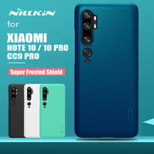 for Xiaomi Mi Note 10 CC9 Pro Case Nillkin Super Frosted Shield Ultra-Thin Hard Back Cover for Xiaomi Note 10 CC9 Pro Phone Case 2024 - buy cheap