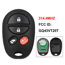 4 Button Remote Smart Car Key Fob 314.4MHz for Toyota Sienna 2004 2005 2006 2007 2008 2009 2010 2011 2012 2013 FCC ID: GQ43VT20T 2024 - buy cheap