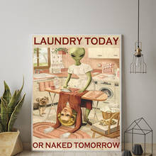 Vintage Funny Laundry Today or Naked Tomorrow Poster Laundry Symbols Art Canvas Painting Print Laundry Room Wall Picture Decor 2024 - buy cheap