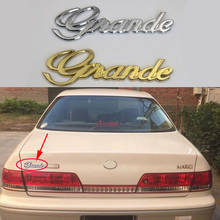 Для Toyota Grande эмблема значок Гранде автомобиль логотип наклейка задний хвост багажник знак Авто Наклейка 2024 - купить недорого