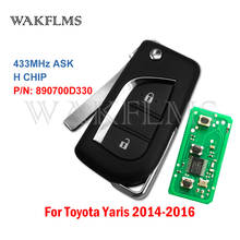 For Toyota Yaris Vios  Aygo Scion iA  2014 2015 2016 433MHz H Chip Remote Car Key Fob 890700D330 89070-0D330 2024 - buy cheap