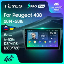 TEYES SPRO Plus For Peugeot 408 2014 - 2018 Car Radio Multimedia Video Player Navigation GPS Android 10 No 2din 2 din dvd 2024 - compre barato