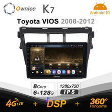 Ownice K7 Android 10.0 Car Radio Stereo for Toyota VIOS 2008 - 2012 Support Front camera 4G LTE 360 2din Auto Audio 6G+128G 2024 - buy cheap