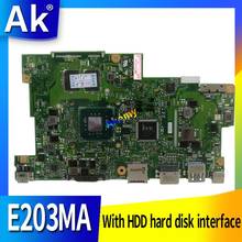 with 4G RAM + With HDD hard disk interface 4 cores CPU Laptop Motherboard For Asus E203M E203MA Notebook mainboard test OK 2024 - buy cheap