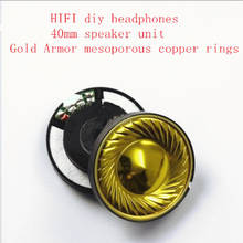 40mm speaker unit Gold Armor 32ohms Fever hifi diy headphones driver 2pcs 2024 - buy cheap