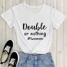 Double Or Nothing 100%Cotton Mom Life Shirt Funny Print Casual O-Neck Summer Women's T Shirt Mom Tee Mother's Day Gift 2024 - buy cheap