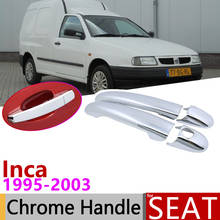 Для Seat Inca 1995 ~ 2003 хромированное сиденье Inca дверная ручка крышка автомобильные аксессуары наклейки Набор отделки 1996 1997 1998 1999 2000 2001 2002 2024 - купить недорого