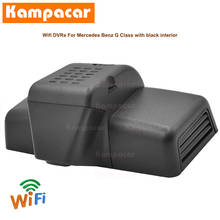 Kampacar BZ43-C Wifi Dash Cam Car Dvr Camera For Mercedes Benz G Class G35 G55 G63 G65 G300 G320 G350d G400 G500 G550 w463 w463a 2024 - buy cheap