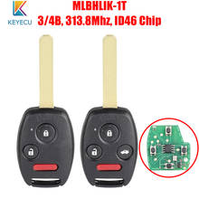 Keyecu MLBHLIK-1T for Honda CR-V Accord Fit 2008 2009 2010 2011 2012 Remote Car Key Fob 3/4 Buttons 313.8Mhz ID46 Chip HON66 2024 - buy cheap