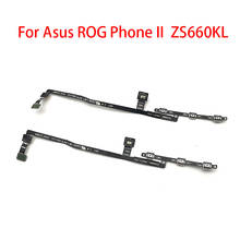 Power Switch On/Off Button Volume control Key Button Flex Cable For ASUS ROG Phone II ZS660KL 2019 2024 - buy cheap