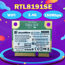 AzureWave AW-NE104H AW-NE107H RTL8191SE 150 Мбит/с мини PCIe PCI-Express Wlan Беспроводная Wifi карта 2024 - купить недорого