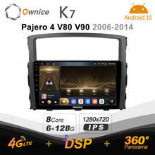 Ownice K7 Android 10.0 Car Radio Stereo for Mitsubishi Pajero 4 V80 V90 2006 - 2014 4G LTE 360 2din Auto Audio System 6G+128G 2024 - buy cheap