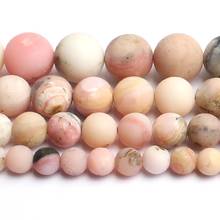 6/8/10/12mm Natural Dull Polish Matte Pink Opal Stone Beads Round Loose Beads For Jewellery Making Bracelet Necklace 15inch 2024 - buy cheap