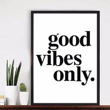 English Proverb Good Vibes Only Canvas Painting Black White Living Room Mural Meeting Room Decor Public Places Posters Wall Art 2024 - buy cheap