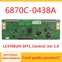 6870C-0438A LC470EUN-SFF1_Control_Ver 1,0 T-CON плата для LG TV.... И т. Д. Сменная плата tcon 6870C 0438A Бесплатная доставка 2024 - купить недорого