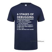 6 Stages Of Debugging Printed T-Shirt For Men Male Cotton Short Sleeve Bug Coding Computer Programmer Funny T Shirt Tshirt Tee 2024 - buy cheap
