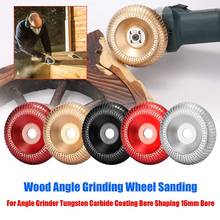 Wood Grinding Wheel Sanding Carving Rotary Abrasive Disc Tools For Polishing Angle Grinder 16mm 22mm Bore Woodworking Tool 2024 - buy cheap