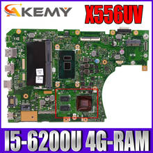 Akemy X556UJ Laptop motherboard for ASUS X556UJ X556UV X556UB X556UR X556UF original mainboard 4G-RAM I5-6200U 2024 - buy cheap