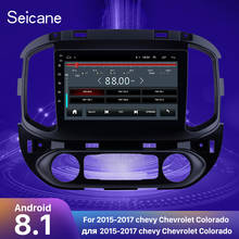 Seicane Android 8,1 Автомобильный gps мультимедийный плеер радио для chevy Chevrolet Colorado 2015 2016 2017 2Din навигация авто стерео 2024 - купить недорого