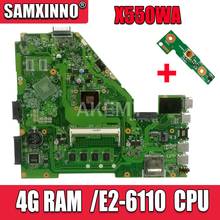 X550WA Motherboard E1-2100U/E2-6110 CPU 4Gb de RAM para ASUS X550 X552W X550WE X550W X550WA D552W Laptop motherboard Mainboard 2024 - compre barato