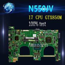 Amazoon  N550JK Laptop motherboard For Asus N550JK N550JV Q550JV Q550J G550JK N550J Test original mainboard I7 CPU GTX850M 2024 - buy cheap