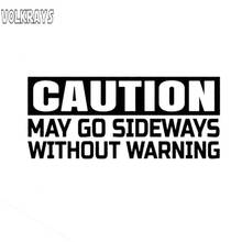 Volkrays Personality Car Sticker Caution May Go Sideways Without Warning Accessories Sunscreen Vinyl Decal Black/Silver,5cm*14cm 2024 - buy cheap