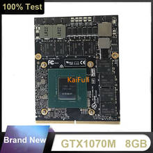Brand New GTX1070M GTX 1070M Graphics Card Video VGA Card N17E-G2-A1 8GB For Dell Alienware 17X 18X MSI 1763 HP 8760W Clevo 2024 - buy cheap